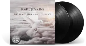 Karl Jenkins : The Armed Man: A Mass For Peace