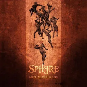 SPHERE - Mindless Mass CD