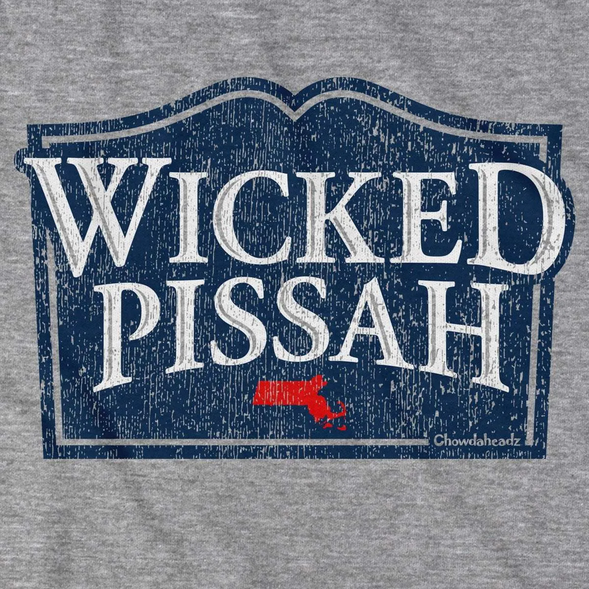 Wicked Pissah Mass Sign T-Shirt